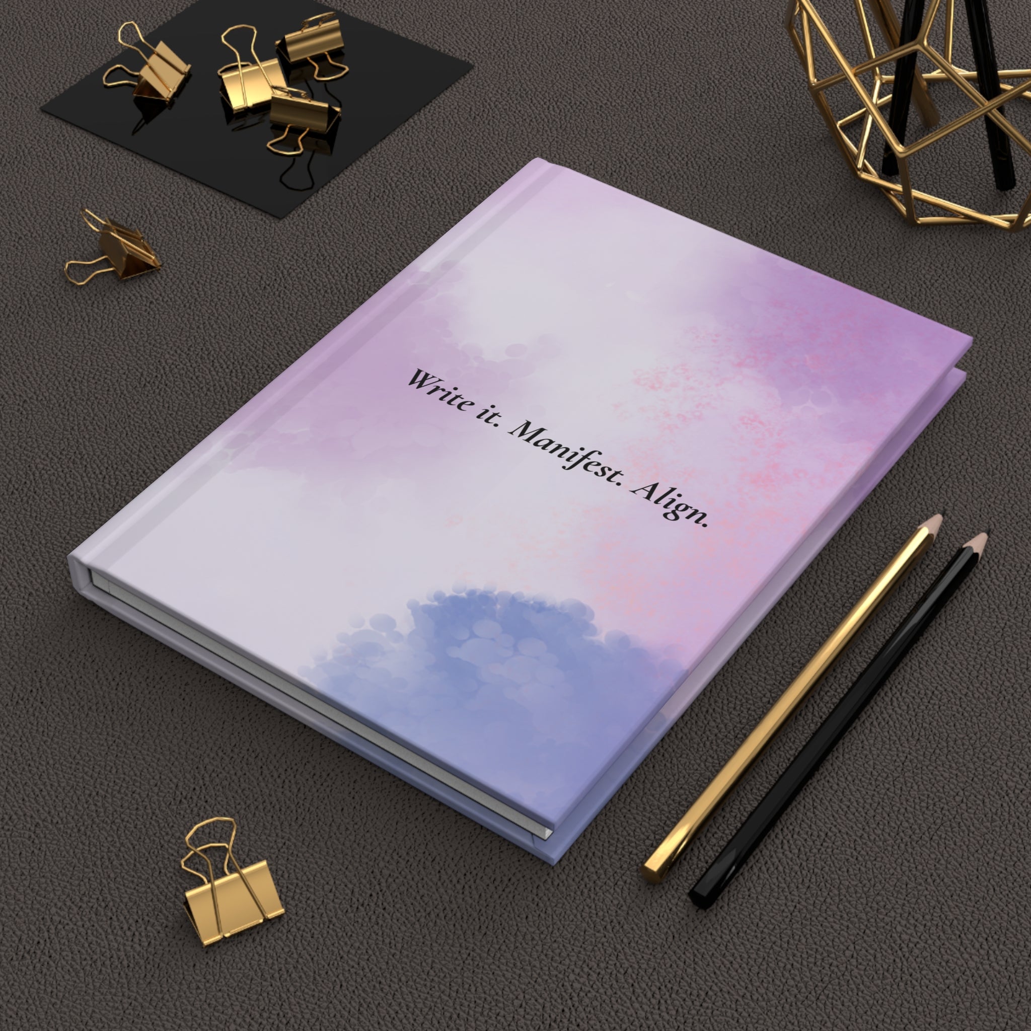 Write. Manifest. Align. — Hardcover Journal